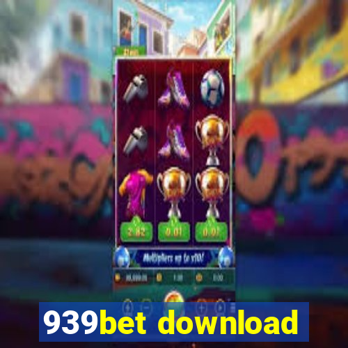 939bet download